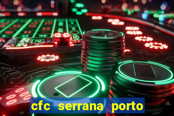 cfc serrana porto alegre - rs