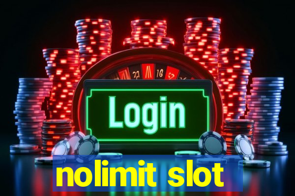 nolimit slot