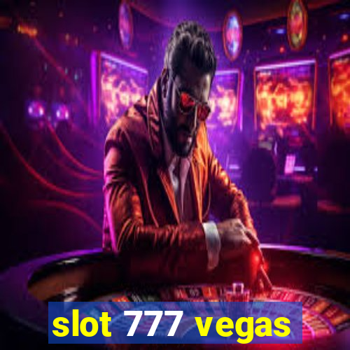 slot 777 vegas