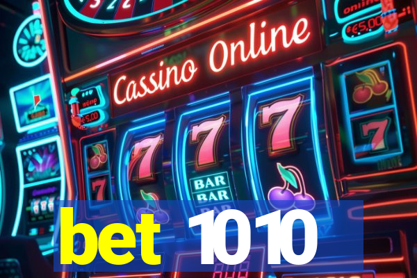 bet 1010