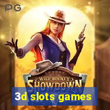 3d slots games