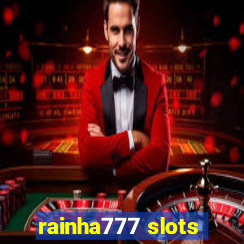 rainha777 slots