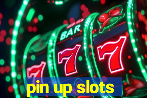 pin up slots