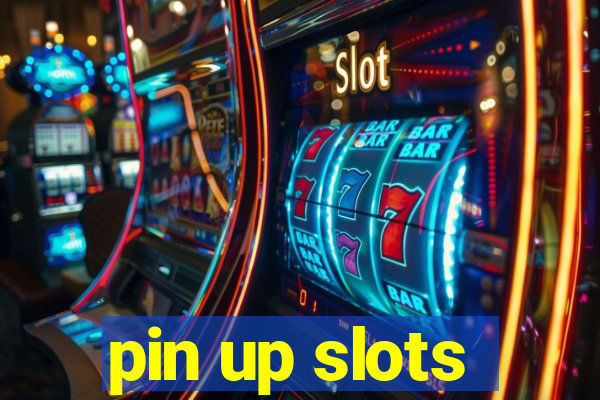 pin up slots