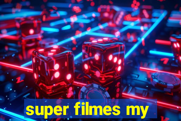 super filmes my