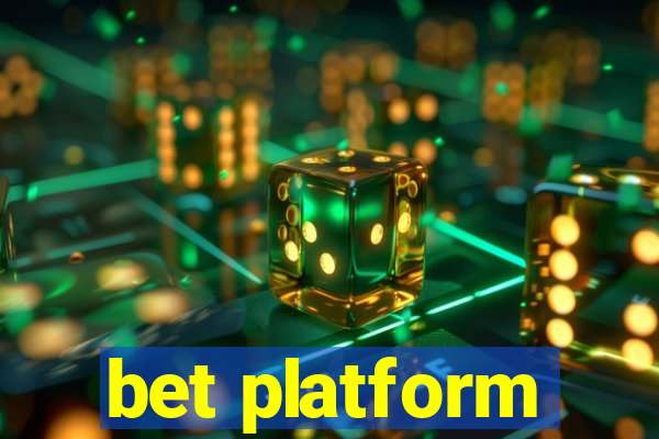 bet platform