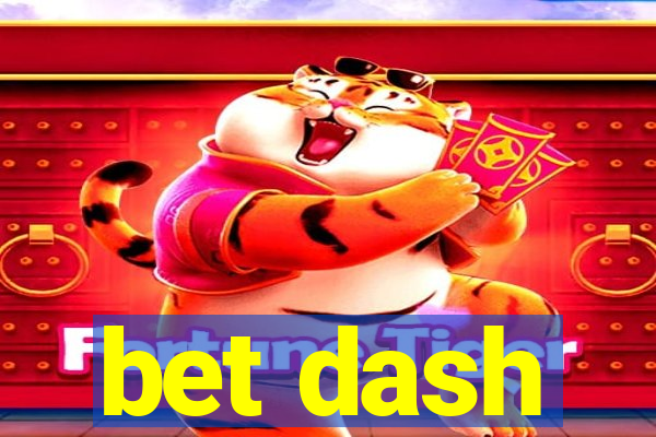 bet dash