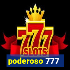 poderoso 777