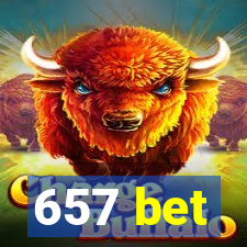 657 bet