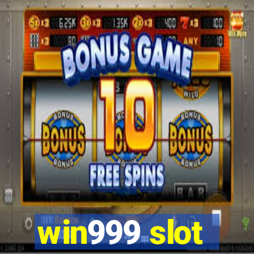 win999 slot