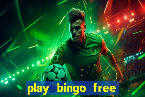 play bingo free online and win money