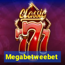 Megabetweebet