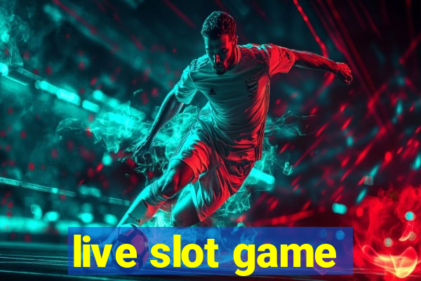 live slot game