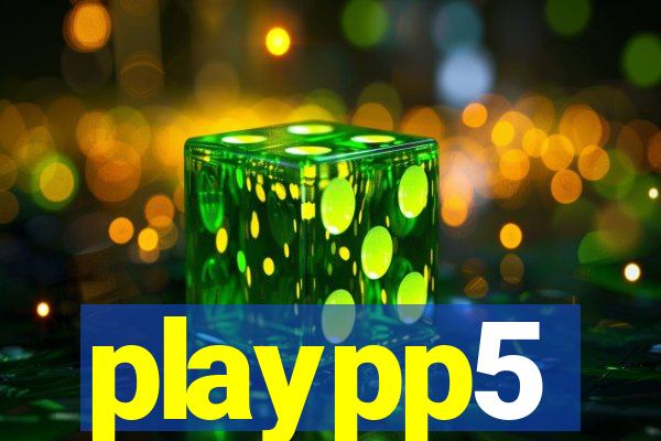 playpp5