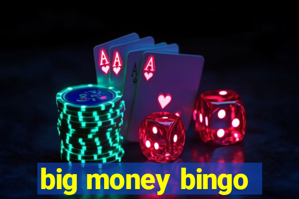 big money bingo