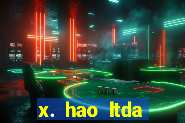 x. hao ltda plataforma de jogos