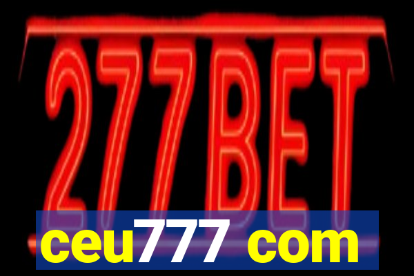 ceu777 com