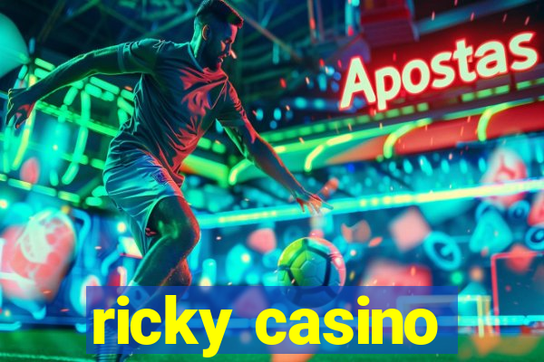 ricky casino