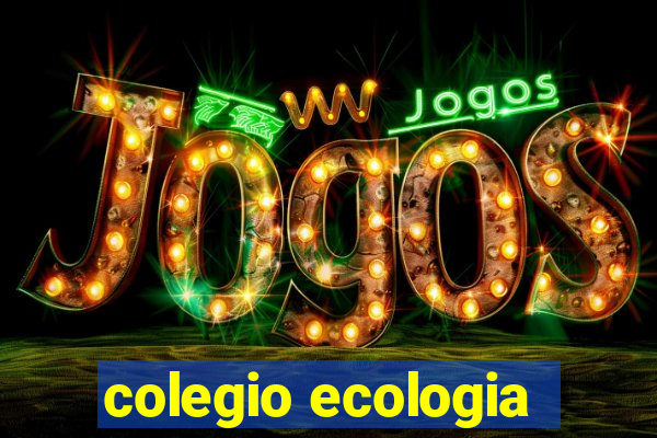 colegio ecologia