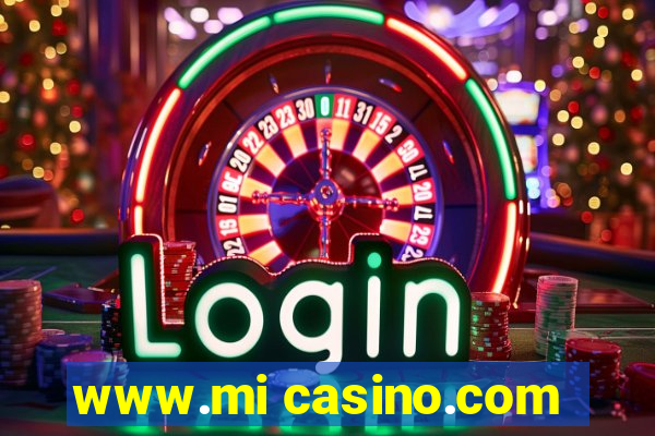 www.mi casino.com