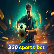 360 sports bet