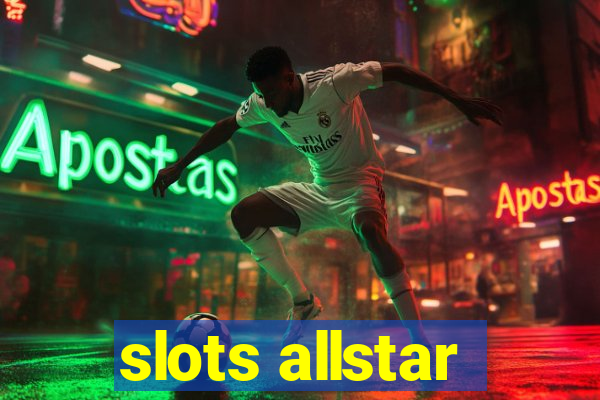 slots allstar