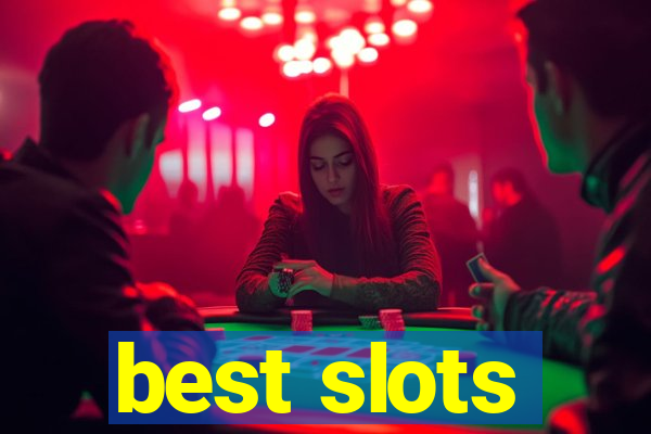 best slots