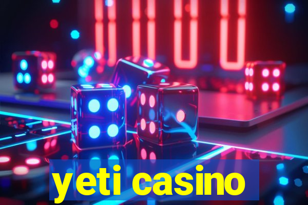 yeti casino