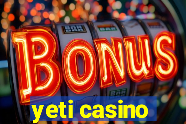 yeti casino