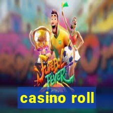 casino roll