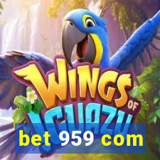 bet 959 com