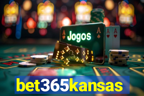 bet365kansas