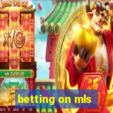 betting on mls