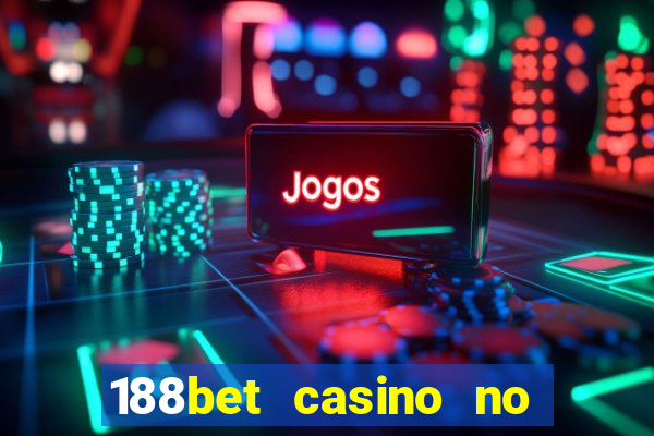 188bet casino no deposit bonus