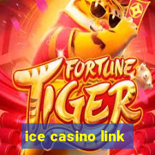 ice casino link