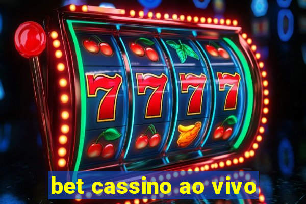 bet cassino ao vivo