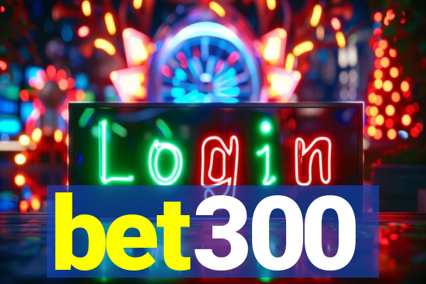 bet300