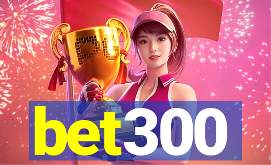 bet300