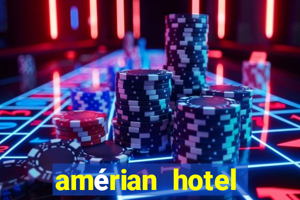 amérian hotel casino gala