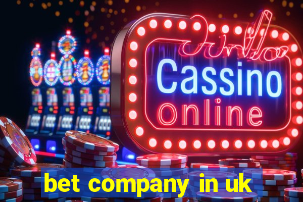 bet company in uk