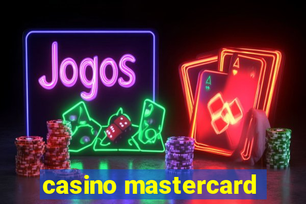 casino mastercard