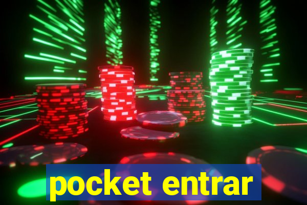 pocket entrar