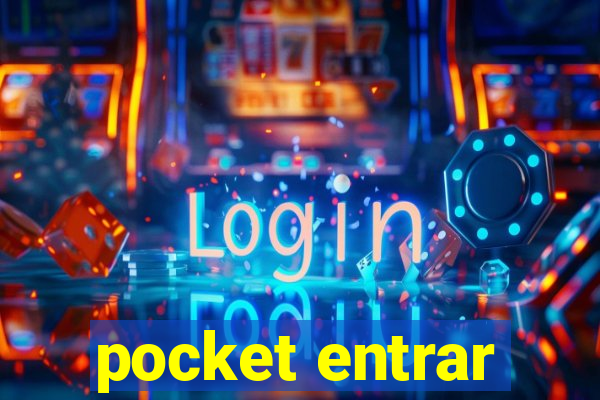 pocket entrar