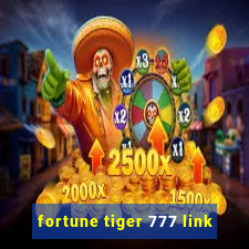 fortune tiger 777 link