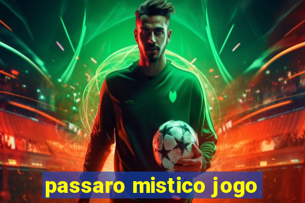 passaro mistico jogo