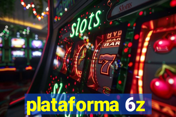 plataforma 6z