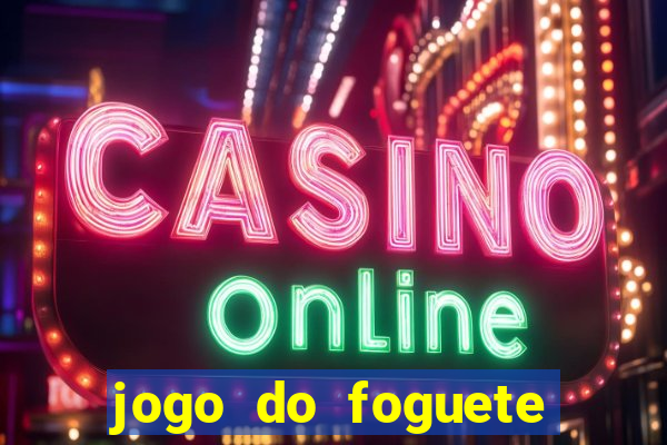 jogo do foguete que ganhar dinheiro bet365