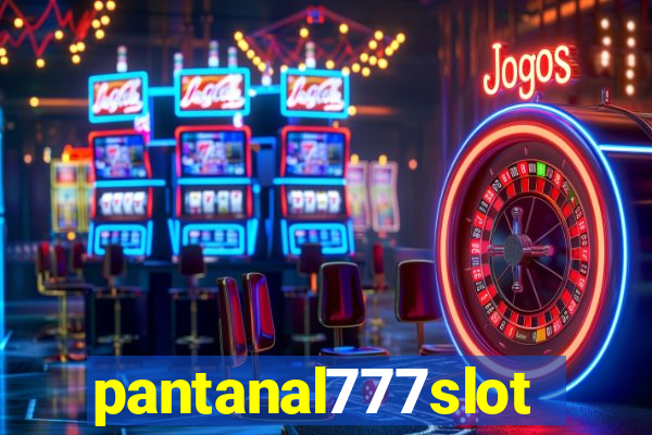 pantanal777slots.com