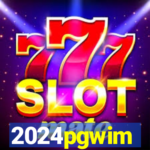 2024pgwim