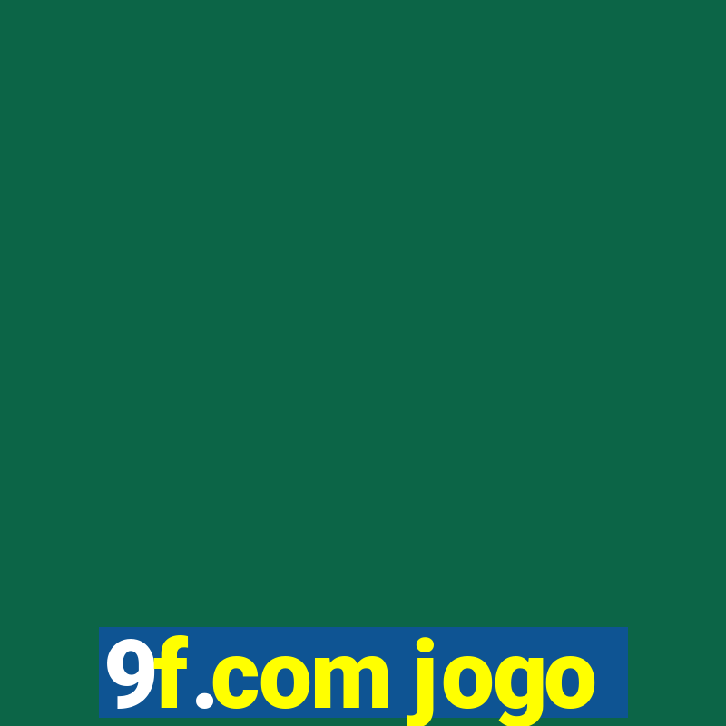 9f.com jogo